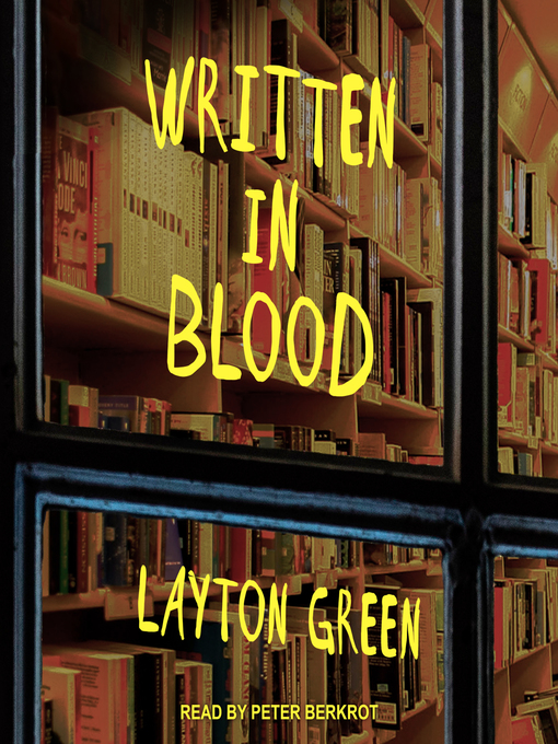Title details for Written in Blood by Layton Green - Available